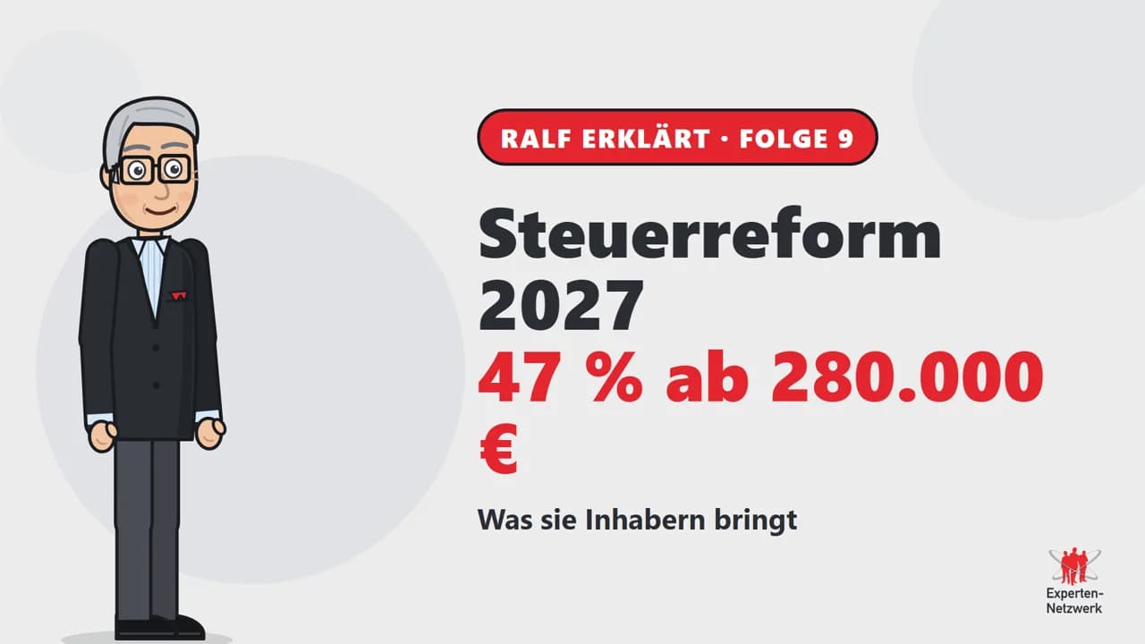 Vorschaubild zum Video Einkommensteuerreform 2027: Was sie Unternehmern bringt