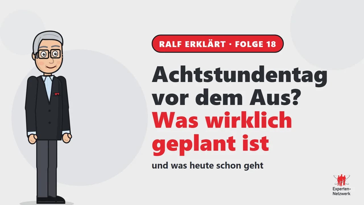 Vorschaubild zum Video Wochenarbeitszeit statt Achtstundentag: Was wirklich geplant ist