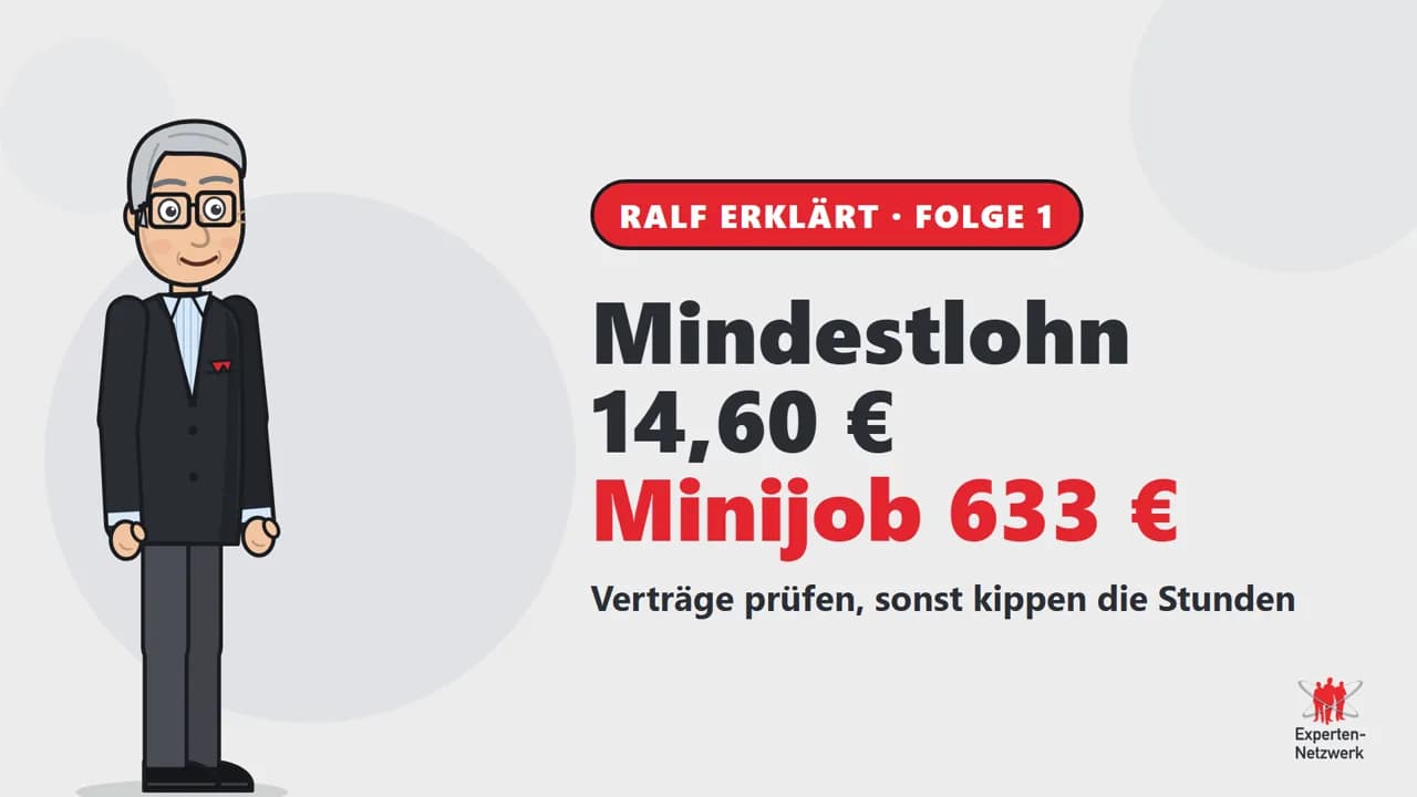 Vorschaubild zum Video Mindestlohn 14,60 € und Minijob-Grenze 633 €: Verträge jetzt prüfen